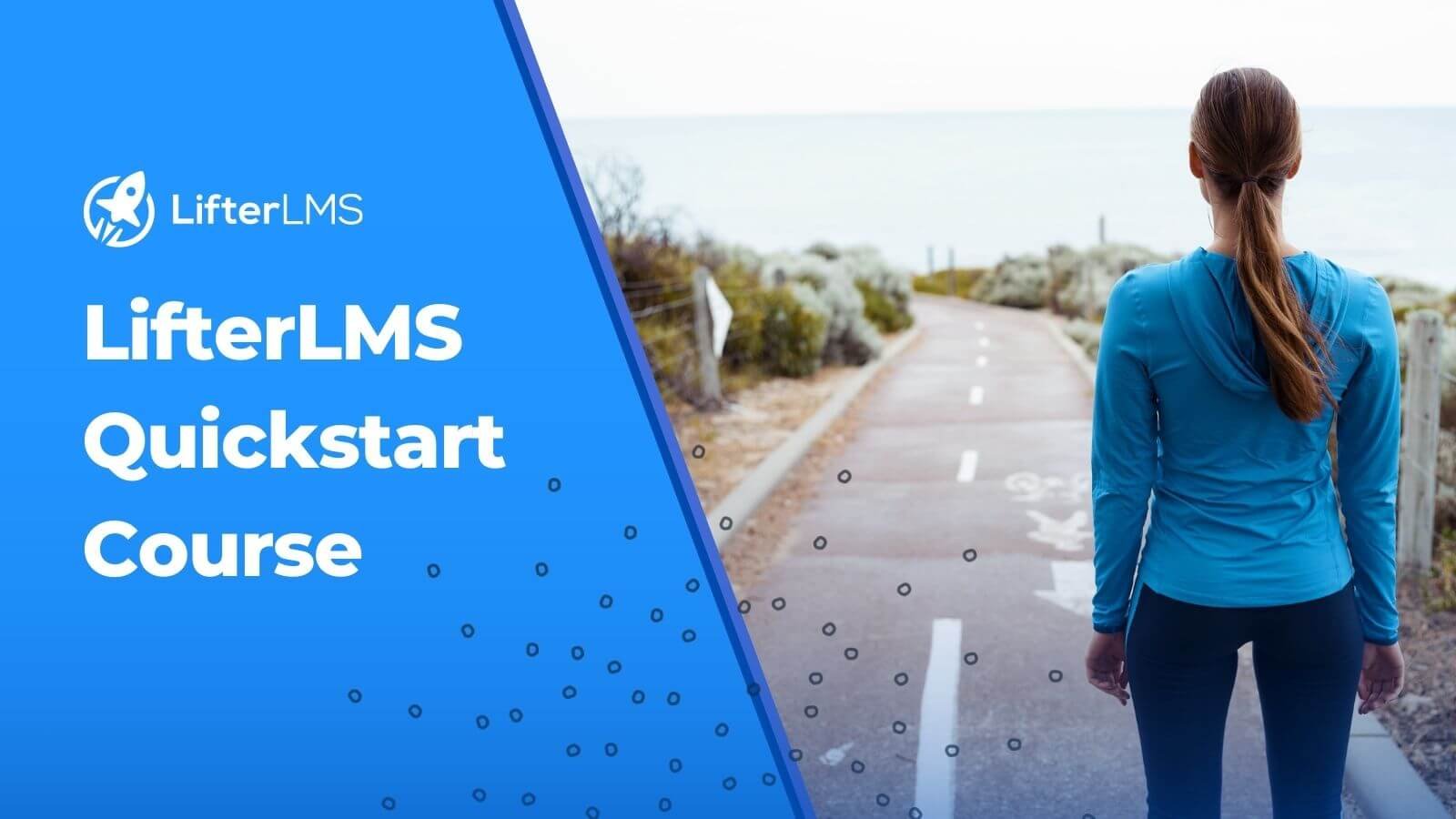 Protected: LifterLMS Quickstart Course